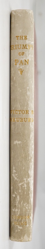 Neuberg, Victor, B. - The Triumph of Pan, London, The Equinox, 1910, 10 of 30 copies on Japanese vellum signed and numbered by the author, presentation inscription from the author to Edward Scott of Hove, 1911.